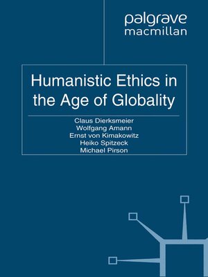 cover image of Humanistic Ethics in the Age of Globality
